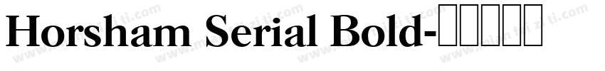 Horsham Serial Bold字体转换